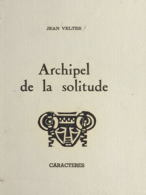 cover image of Archipel de la solitude